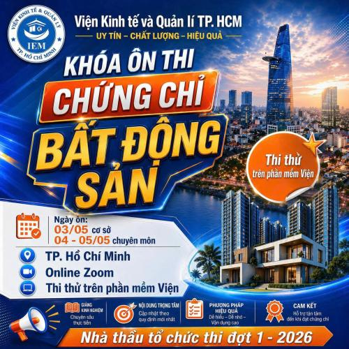 Khóa Ôn Thi Cấp Tốc Sát Hạch Chứng Chỉ Môi Giới Bất Động Sản Đợt 1 Năm 2026