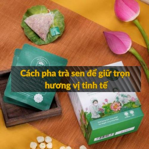 Cách Pha Trà Sen Để Giữ Trọn Hương Vị Tinh Tế