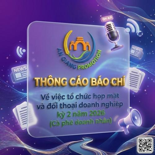 Thông Cáo Báo Chí: Về Việc Tổ Chức Họp Mặt Và Đối Thoại Doanh Nghiệp Kỳ 2 Năm 2026