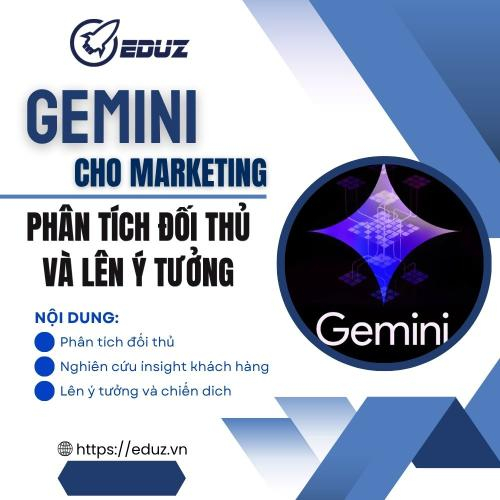 Gemini Cho Marketing – Phân Tích Đối Thủ Và Lên Ý Tưởng Nội Dung