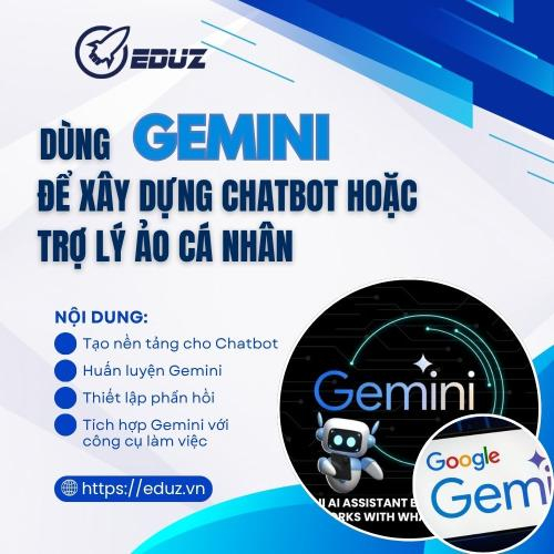 Dùng Gemini Để Xây Dựng Chatbot Hoặc Trợ Lý Ảo Cá Nhân
